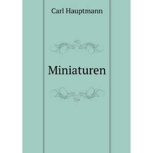  Miniaturen Carl Hauptmann Books