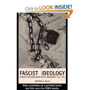 FASCIST IDEOLOGY TERRITORY AND EXPANSIONISM IN ITALY AND GERMANY 