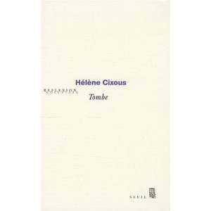  Tombe Hélène Cixous Books