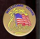 Welcome Home VICTORY old 1991 Desert Storm pin