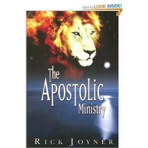  The Apostolic Ministry Rick Joyner Books