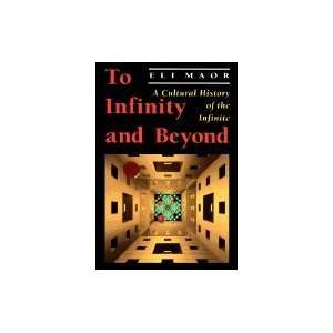  To Infinity & Beyond A Cultural History of the Infinite 