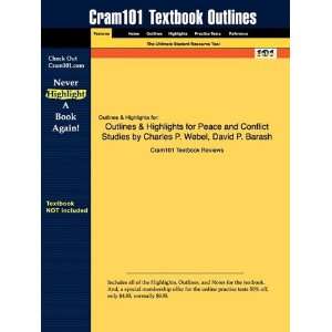 Studyguide for Peace and Conflict Studies by Charles P. Webel, ISBN 