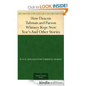  How Deacon Tubman and Parson Whitney Kept New Years And 