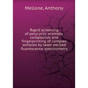  Rapid screening of polycyclic aromatic compounds and 