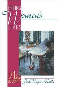 Telling Womens Lives, (0813523753), Linda Wagner Martin, Textbooks 