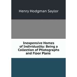   of Photographs and Floor Plans . Henry Hodgman Saylor Books