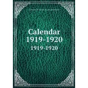   Calendar. 1919 1920 University of Toronto. Faculty of Medicine Books