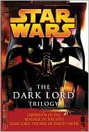 The Dark Lord Trilogy Labyrinth of Evil/Revenge of the Sith/Dark Lord 
