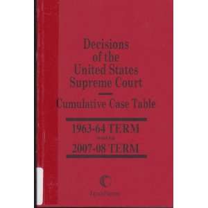  the United States Supreme Court Cumulative Case Table  1963 64 term 
