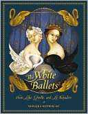 The White Ballets Rajka Kupesic