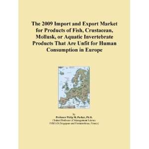   Invertebrate Products That Are Unfit for Human Consumption in Europe