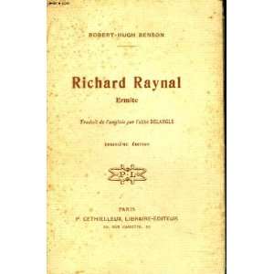  richard raynal ermite benson robert hugh Books