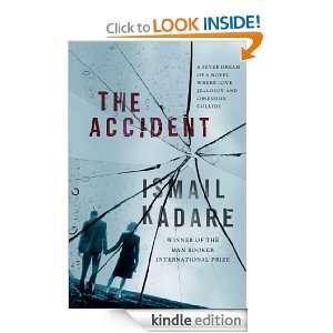 The Accident Ismail Kadare, David Bellos  Kindle Store