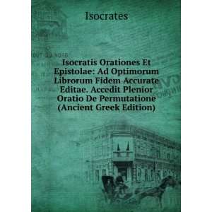   Oratio De Permutatione (Ancient Greek Edition) Isocrates Books