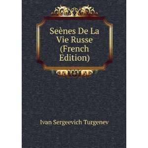   Russe (French Edition) Ivan Sergeevich Turgenev  Books