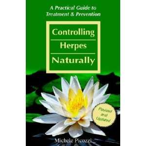  Controlling Herpes Naturally A Practical Guide to Treatment 