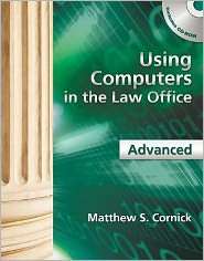 Using Computers in the Law Office   Advanced, (1439057001), Delmar 