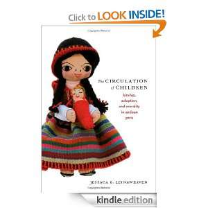 The Circulation of Children Kinship, Adoption, and Morality in Andean 