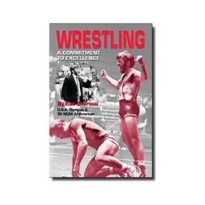  Ken Chertow® Wrestling A Commitment to Excellence Book 