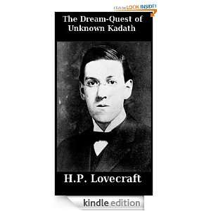 The Dream Quest of Unknown Kadath H.P. Lovecraft  Kindle 