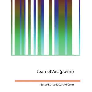 Joan of Arc (poem) Ronald Cohn Jesse Russell  Books
