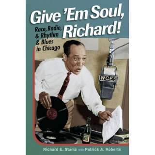  Give Em Soul, Richard Race, Radio, and Rhythm and Blues 