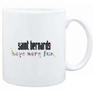  Mug White Saint Bernards have more fun Dogs Sports 