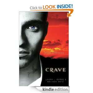 Crave (Crave (Quality)) Melinda Metz, Laura J. Burns  