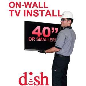   TV Install for TVs 40 inches or Smaller by Dish  Players