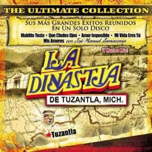  Ultimate Collection Dinastia De Tuzantla Music