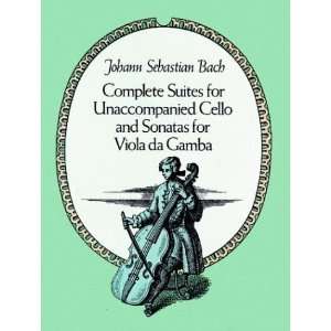 Complete Suites for Unaccompanied Cello and Sonatas for 