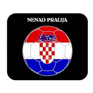  Nenad Pralija (Croatia) Soccer Mouse Pad 