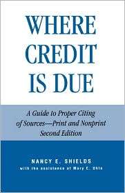 Where Credit Is Due, (0810832119), Nancy E. Shields, Textbooks 