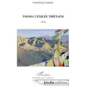 Tsomo, lexilée tibétaine  Récit de vie et témoignages (French 