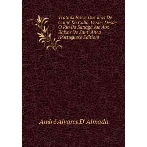   Baixos De Sant Anna (Portuguese Edition) AndrÃ© Alvares D Almada