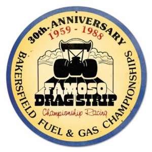   Famoso 30Th Drag Race Vintage Metal Sign Bakersfield