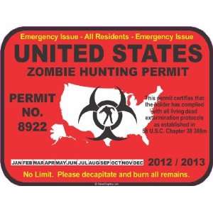  United States zombie hunting permit license decal bumper 