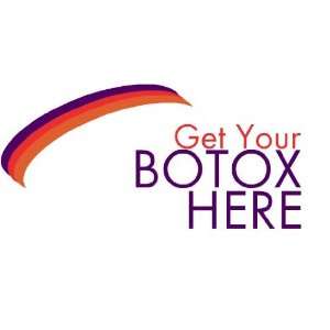  3x6 Vinyl Banner   Botox Here 