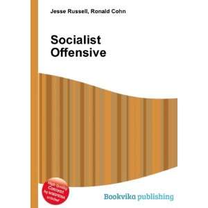  Socialist Offensive Ronald Cohn Jesse Russell Books