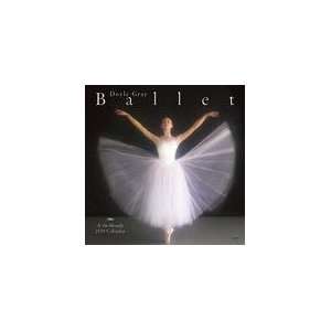  Ballet by Doyle Gray 2009 Wall Calendar