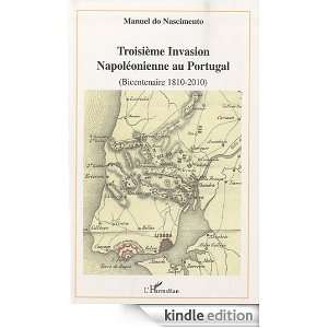 Troisième Invasion Napoléonienne au Portugal  (bicentennaire 1810 