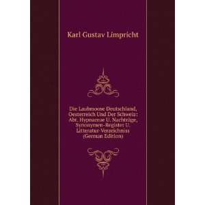  Litteratur Verzeichniss (German Edition) Karl Gustav Limpricht Books