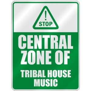  STOP  CENTRAL ZONE OF TRIBAL HOUSE  PARKING SIGN MUSIC 