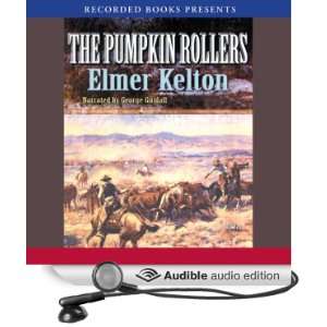   Rollers (Audible Audio Edition) Elmer Kelton, George Guidall Books