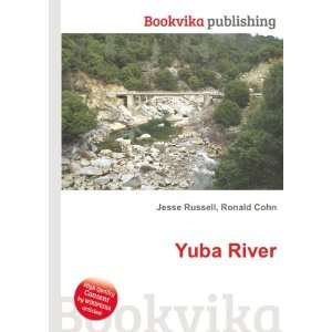  Yuba River Ronald Cohn Jesse Russell Books