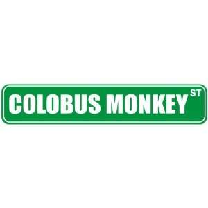 COLOBUS MONKEY ST  STREET SIGN