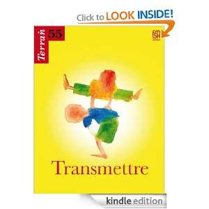 55  2010   Transmettre   Terrain (French Edition) Pascal Liévaux 