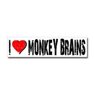  I Love Monkey Brains   Window Bumper Sticker Automotive