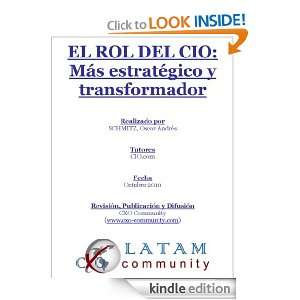 El rol del CIO Más estratégico y transformador (Spanish Edition 